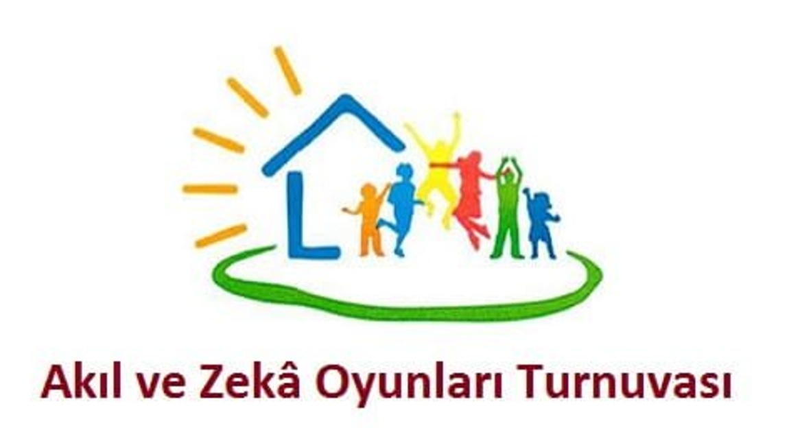 AİLEMLE EĞİTİM YOLCULUĞUM PROJESİ ZEKA OYUNLARI TURNUVAMIZ